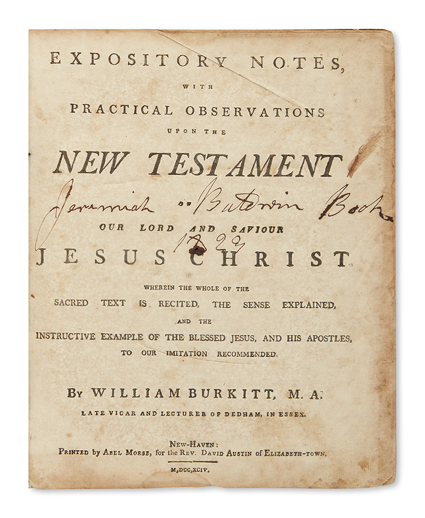(BIBLE IN ENGLISH--NEW TESTAMENT.) Burkitt, William; editor. Expository Notes, with Practical Observations upon the New Testament.